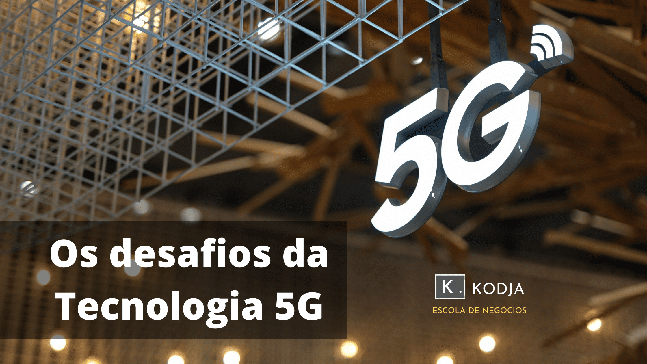 DESAFIOS 5G